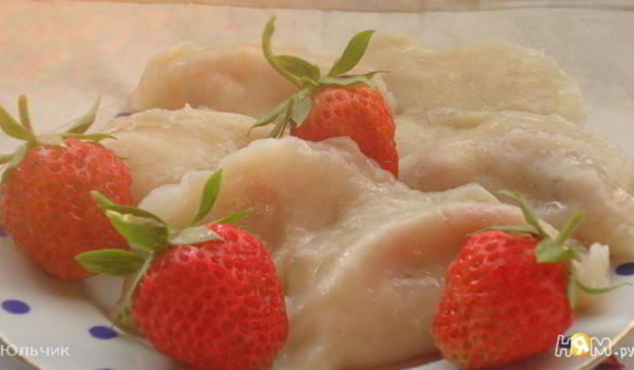 Рецепт вареников с клубникой на заварном тесте